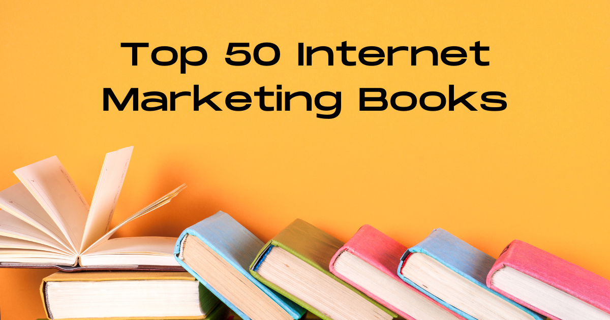 Top 50 Internet Marketing Books